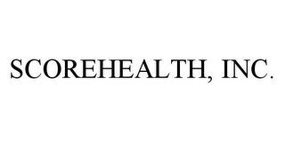 SCOREHEALTH, INC.