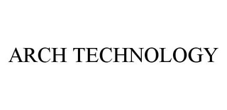 ARCH TECHNOLOGY