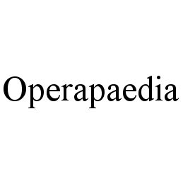 OPERAPAEDIA