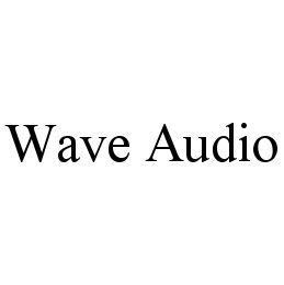 WAVE AUDIO