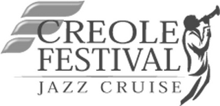 CREOLE FESTIVAL JAZZ CRUISE