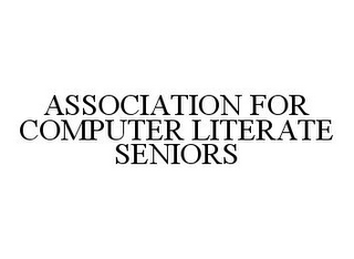 ASSOCIATION FOR COMPUTER LITERATE SENIORS