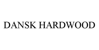 DANSK HARDWOOD