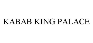 KABAB KING PALACE