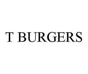 T BURGERS