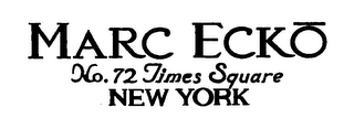 MARC ECKO NO. 72 TIMES SQUARE NEW YORK