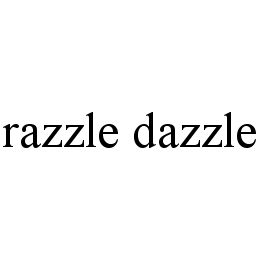 RAZZLE DAZZLE