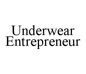 UNDERWEAR ENTREPRENEUR