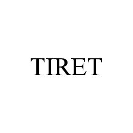 TIRET