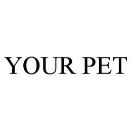 YOUR PET