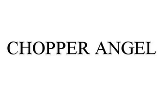 CHOPPER ANGEL