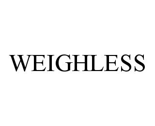 WEIGHLESS