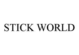 STICK WORLD