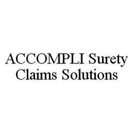 ACCOMPLI SURETY CLAIMS SOLUTIONS