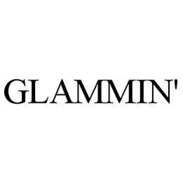 GLAMMIN'