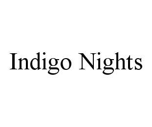 INDIGO NIGHTS