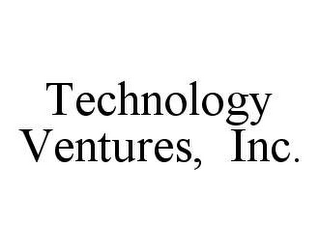 TECHNOLOGY VENTURES, INC.