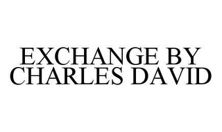 EXCHANGE BY CHARLES DAVID