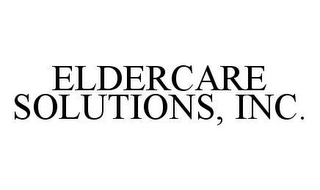 ELDERCARE SOLUTIONS, INC.