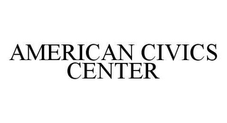 AMERICAN CIVICS CENTER