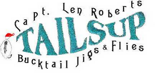 CAPT.LEN ROBERTS TAILSUP BUCKTAIL JIGS & FLIES
