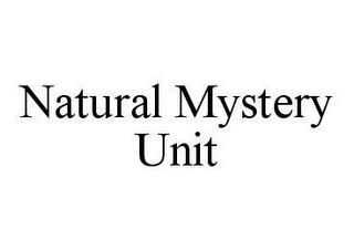 NATURAL MYSTERY UNIT