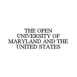 THE OPEN UNIVERSITY OF MARYLAND AND THE UNITED STATES