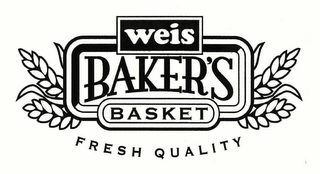 WEIS BAKER'S BASKET FRESH QUALITY