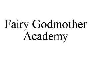FAIRY GODMOTHER ACADEMY