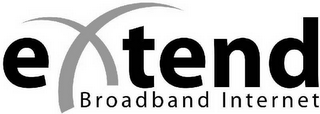 EXTEND BROADBAND INTERNET