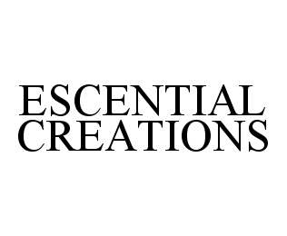 ESCENTIAL CREATIONS