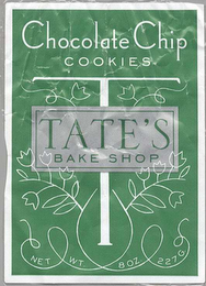 TATE'S BAKE SHOP CHOCOLATE CHIP COOKIES NET WT 8 OZ. 227 G.