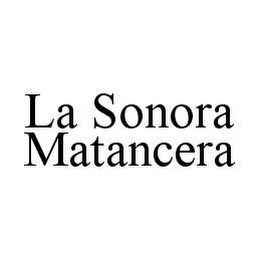 LA SONORA MATANCERA