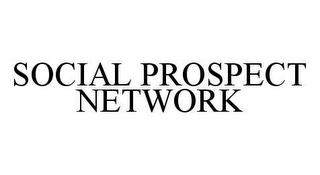 SOCIAL PROSPECT NETWORK