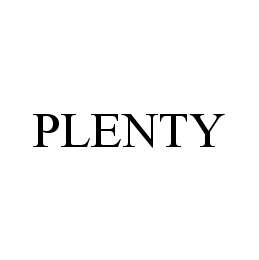 PLENTY