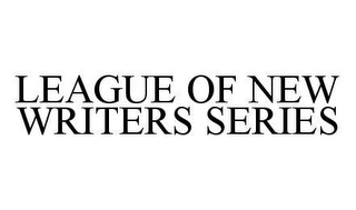 LEAGUE OF NEW WRITERS SERIES