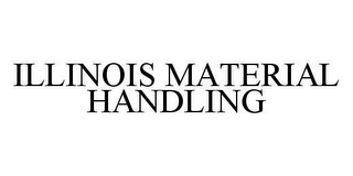 ILLINOIS MATERIAL HANDLING