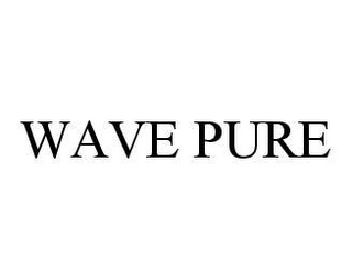 WAVE PURE