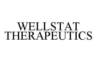 WELLSTAT THERAPEUTICS