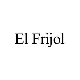 EL FRIJOL