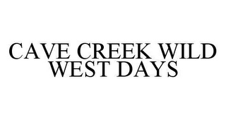 CAVE CREEK WILD WEST DAYS