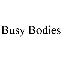 BUSY BODIES