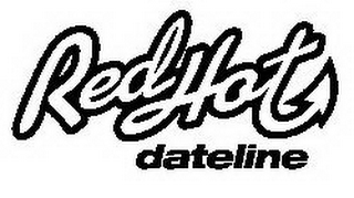 REDHOT DATELINE