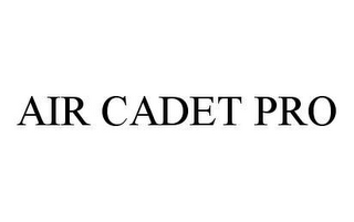 AIR CADET PRO