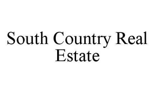 SOUTH COUNTRY REAL ESTATE