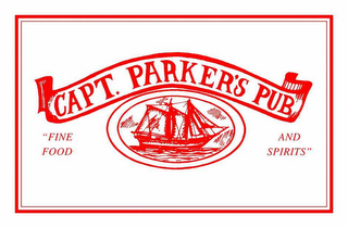 CAPT. PARKER'S PUB FINE FOOD AND SPIRITS