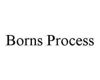 BORNS PROCESS