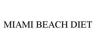 MIAMI BEACH DIET