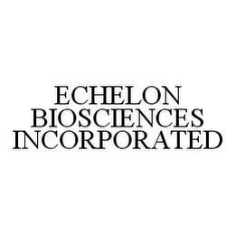 ECHELON BIOSCIENCES INCORPORATED