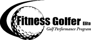 FITNESS GOLFER ELITE GOLF PERFORMANCE PROGRAM